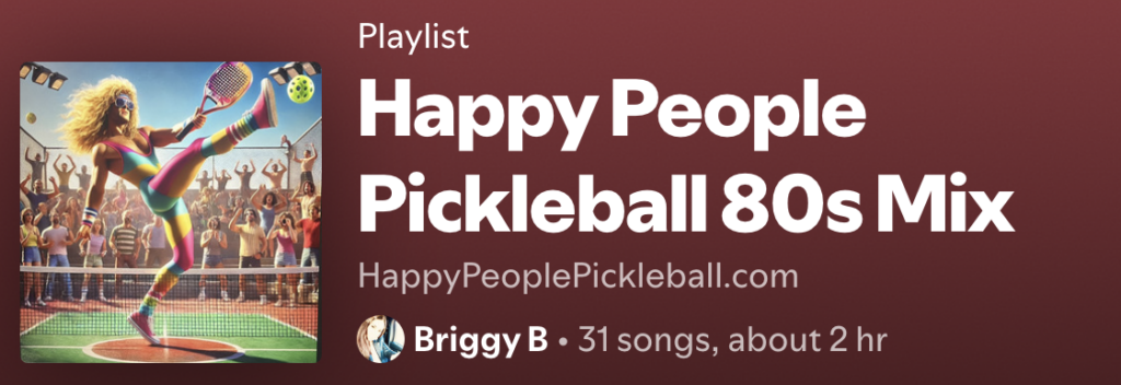 80s pickleball birthday party theme by happy people pickleball music on spotify playlist 